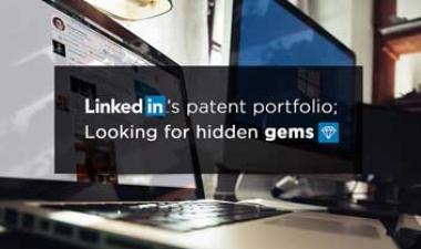 LinkedIn的专利组合;寻找隐藏的宝石